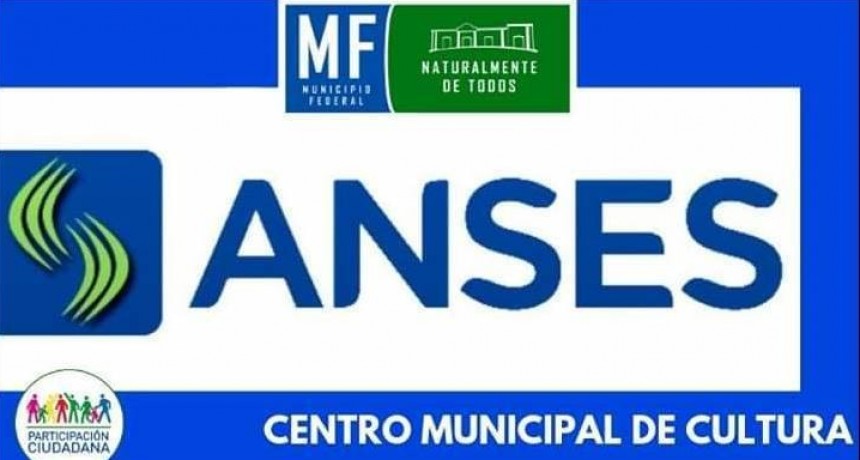 LA ANSES MAÑANA MARTES EN FEDERAL