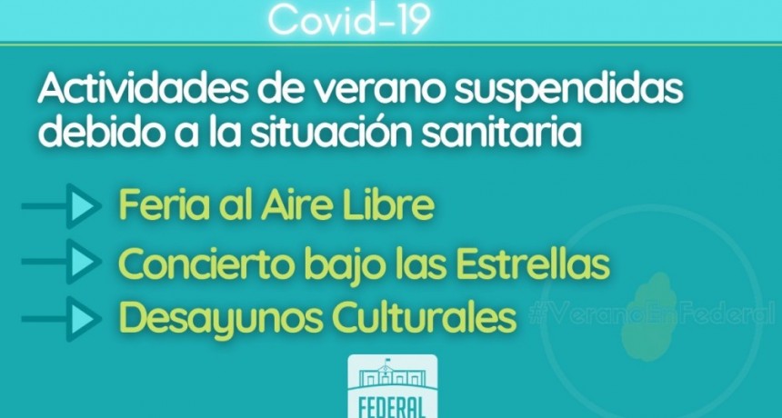 LA MUNICIPALIDAD SUSPENDE ACTIVIDADES RELACIONADAS A LA TEMPORADA DE VERANO