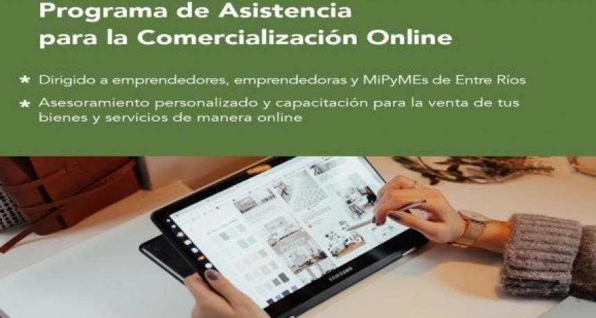La provincia lanza Programa de Asistencia para la Comercialización Online dirigida a Emprendedores y MiPyMEs