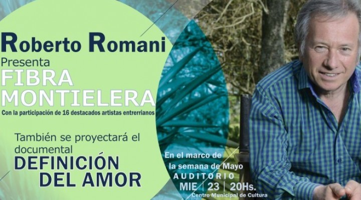 LLEGA HOY A FEDERAL ROBERTO ROMANI Y SU “FIBRA MONTIELERA” 