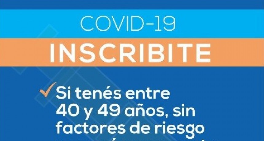 Comienza la inscripción para vacunar a personas entre 40 y 49 años sin comorbilidades   