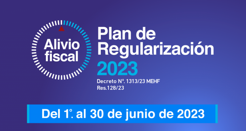 Comenzó el plan de regularización de deudas 2023