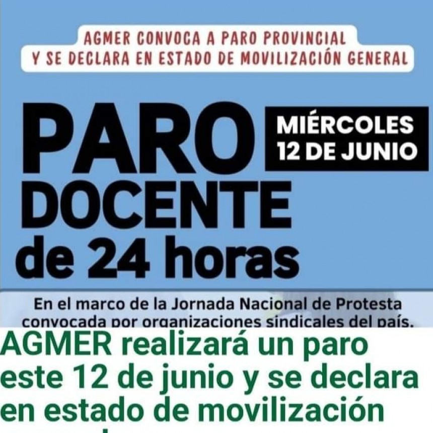 ÚLTIMO MOMENTO.    AGMER realizará un paro este 12 de junio y se declara en estado de movilización general