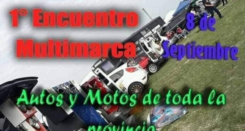 PRIMER ENCUENTRO MULTIMARCA EN FEDERAL, Auspiciado por la Secretaría de Cultura, Deportes y Turismo