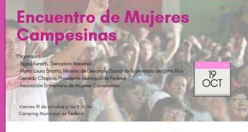 Realizarán un encuentro de Mujeres Campesinas en Federal