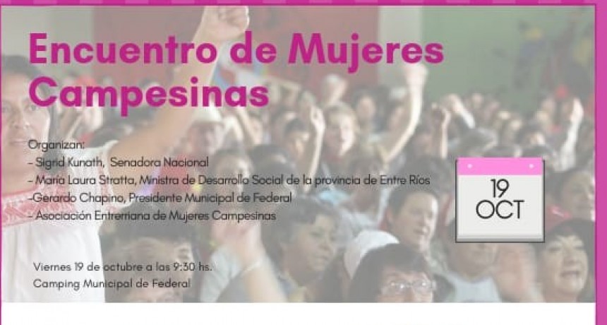 ENCUENTRO DE MUJERES CAMPESINAS EN NUESTRA CIUDAD 