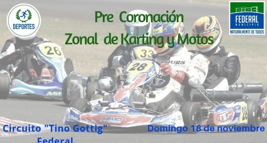 FEDERAL SERA SEDE DE LA PRE CORONACIÓN ZONAL DE KARTING Y MOTOS 