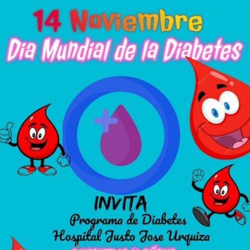 14 DE NOVIEMBRE DÍA MUNDIAL DE LA DIABETES: ACTIVIDADES DE CONCIENTIZACIÓN EN FEDERAL